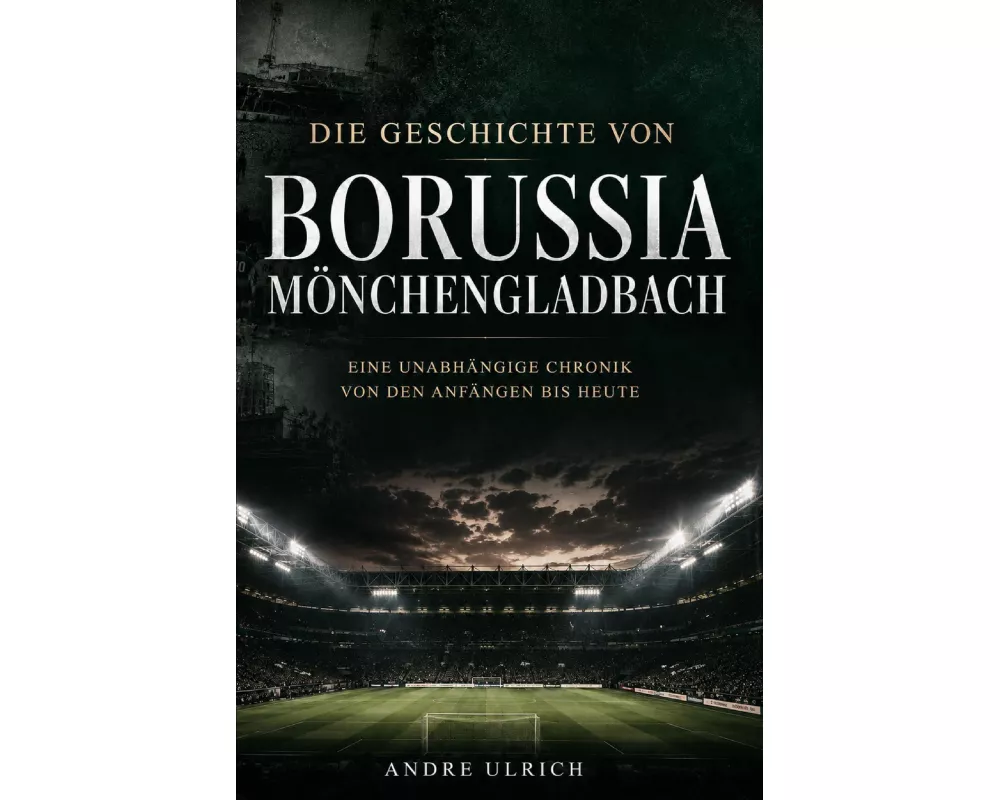 Die Geschichte von Borussia Mönchengladbach