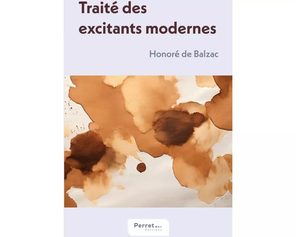 Traité des excitants modernes