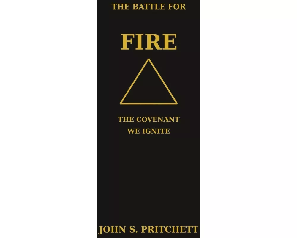 The Battle for Fire