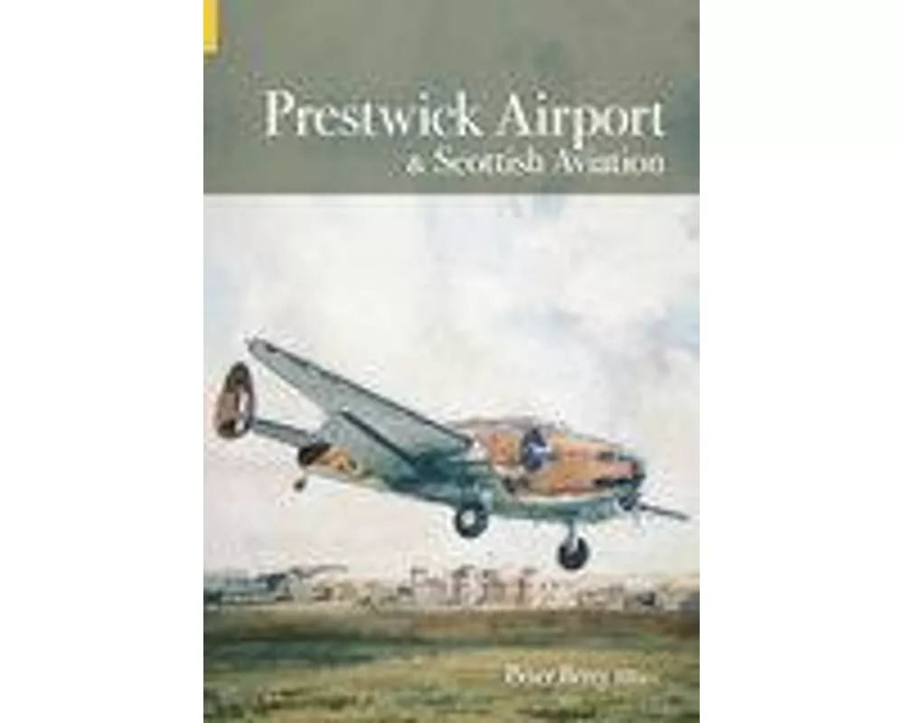 Prestwick Airport and Scottish Aviation
