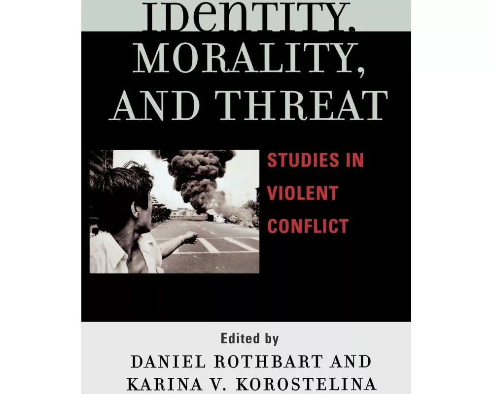 Identity, Morality, and Threat