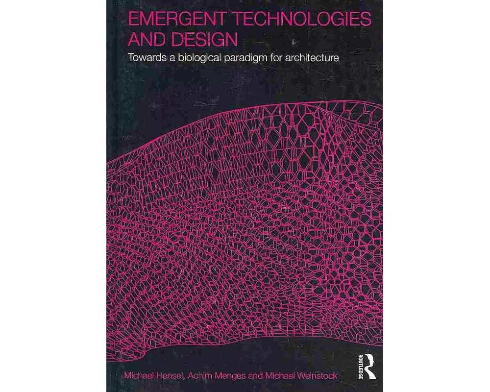 Emergent Technologies and Design