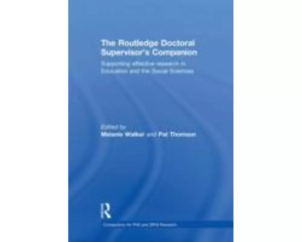The Routledge Doctoral Supervisor's Companion