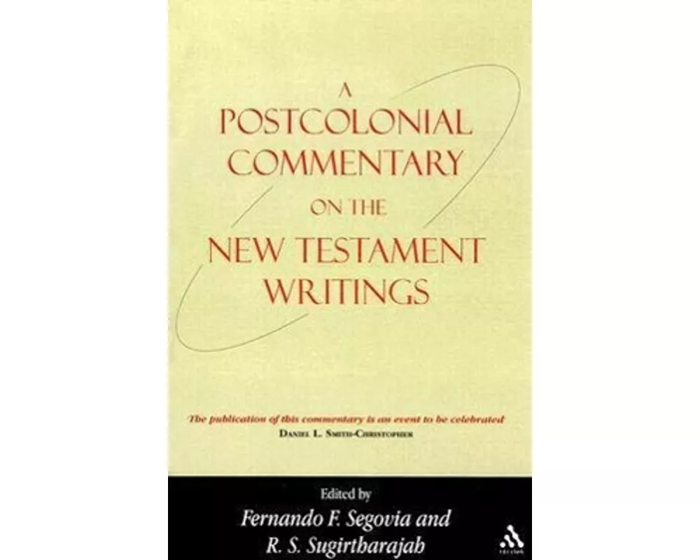 A Postcolonial Commentary on the New Testament Writings