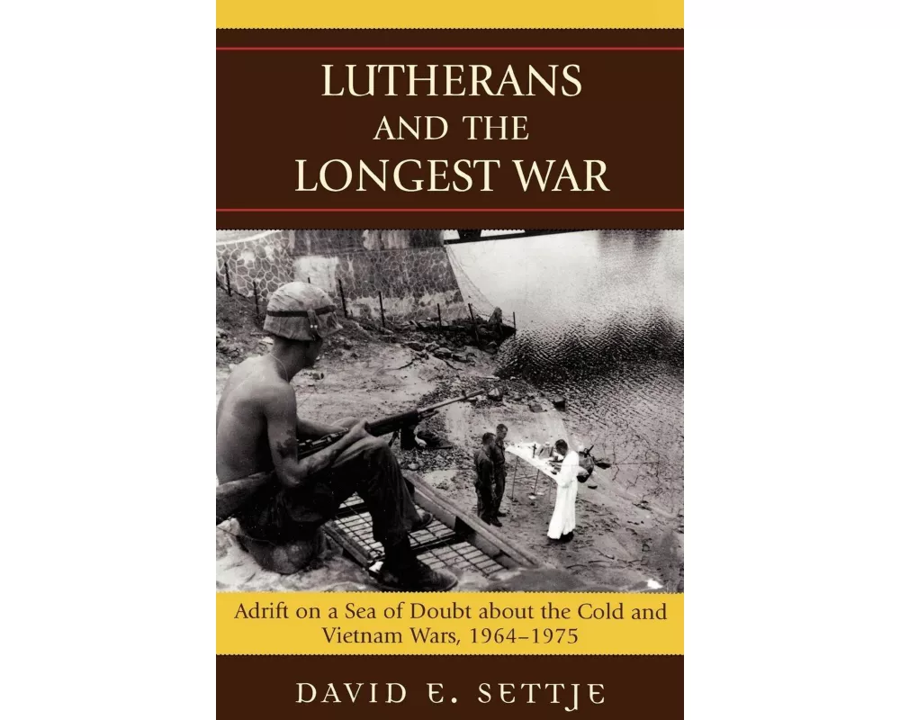 Lutherans and the Longest War