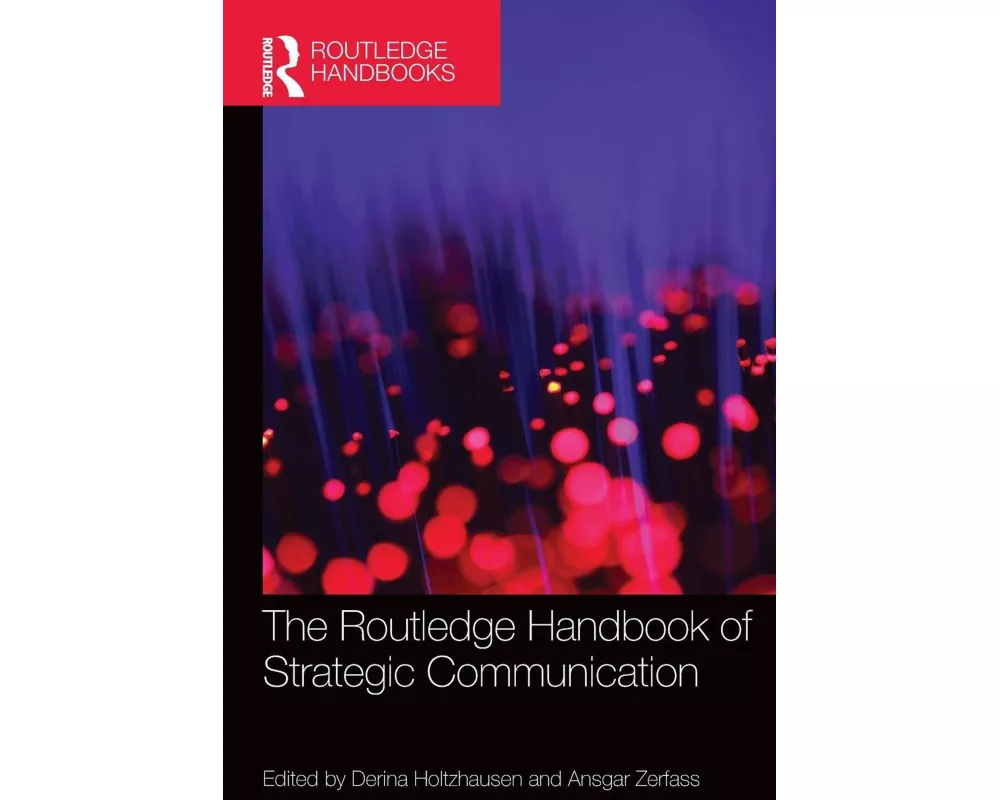 The Routledge Handbook of Strategic Communication