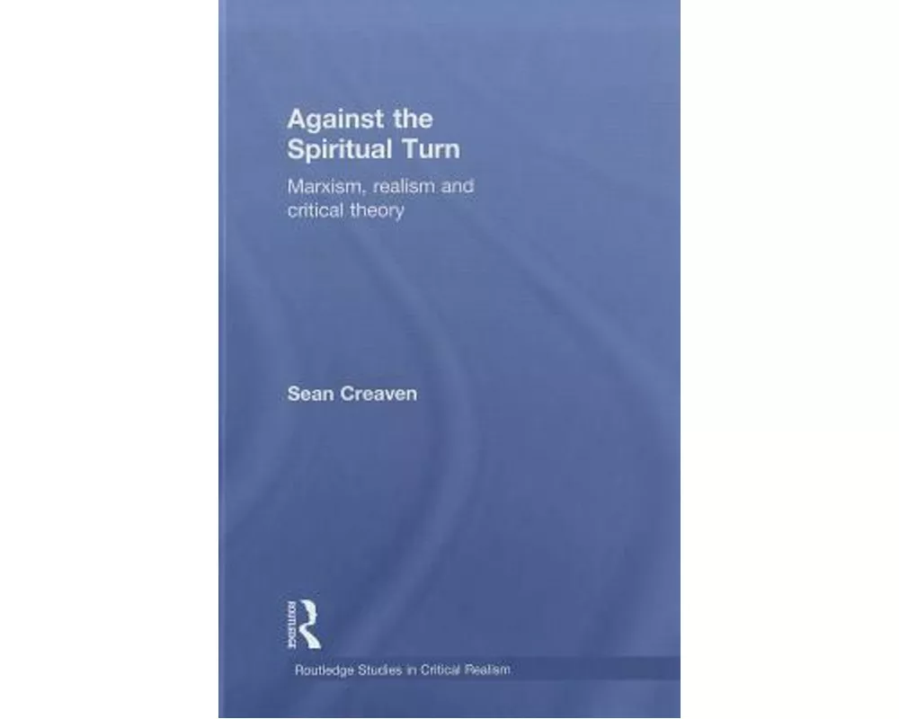 Against the Spiritual Turn