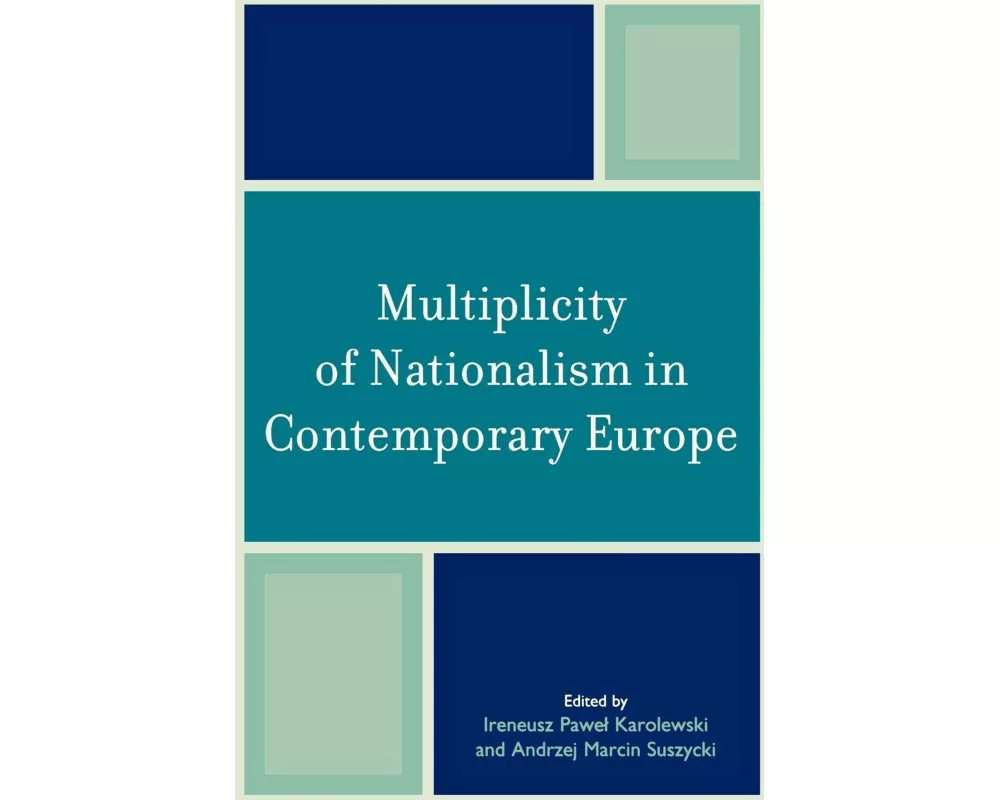 Multiplicity of Nationalism in Contemporary Europe