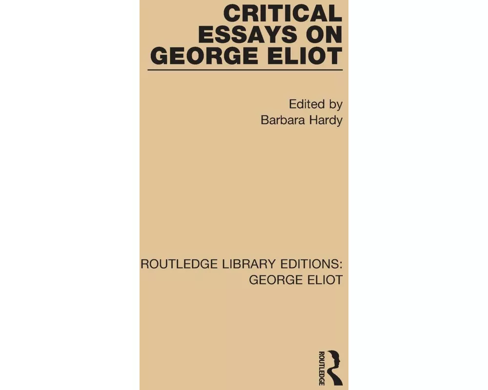 Critical Essays on George Eliot