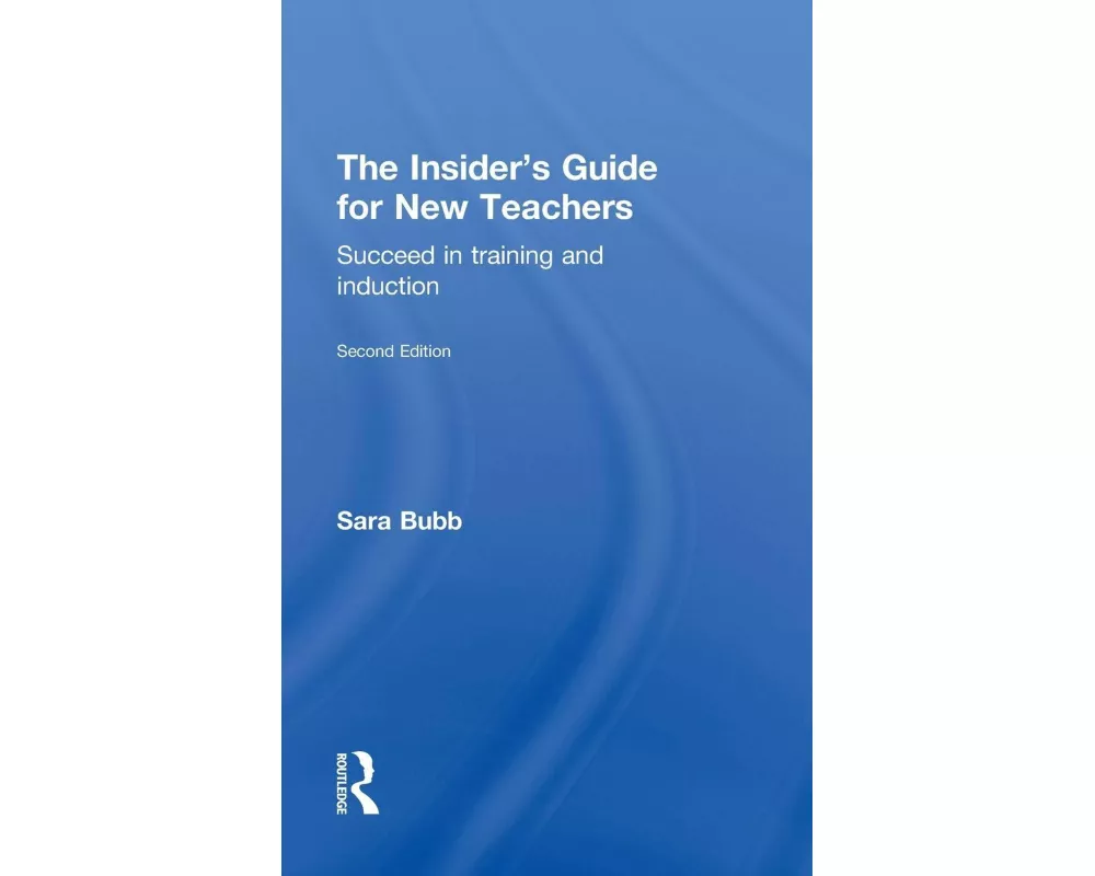 The Insider's Guide for New Teachers