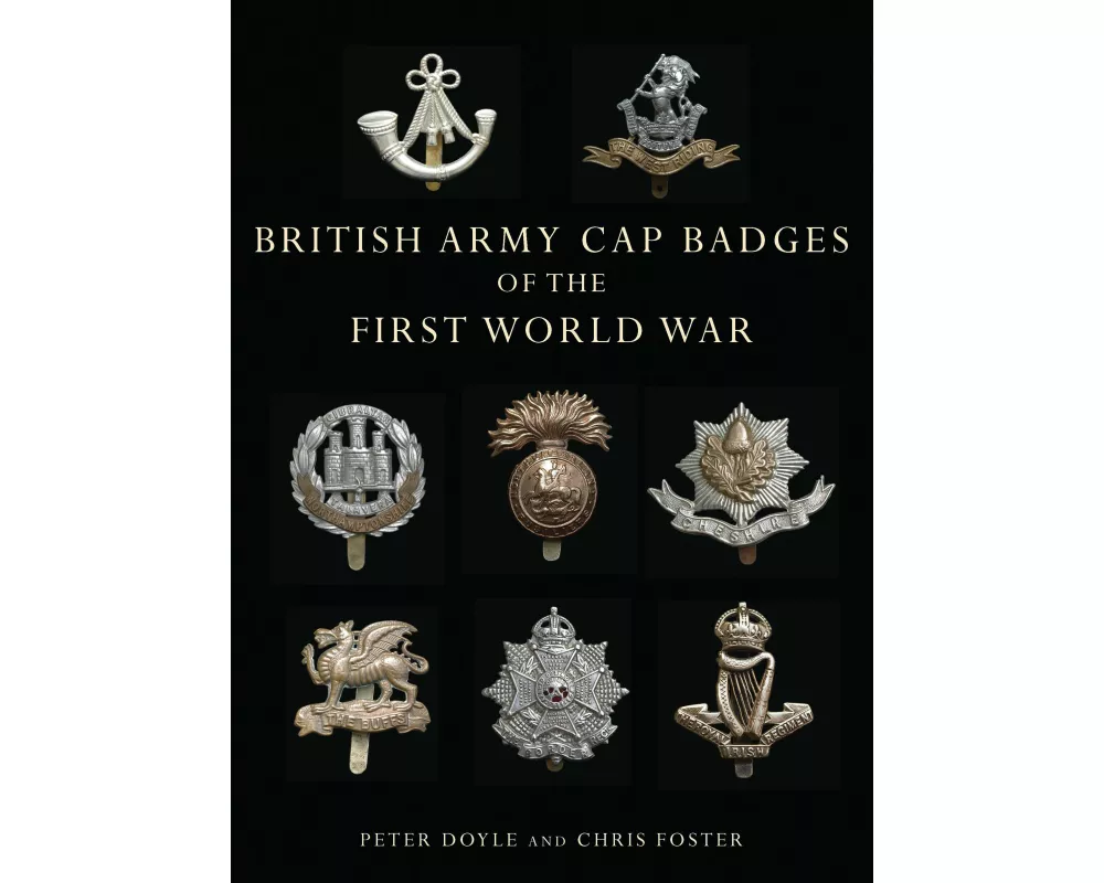 British Army Cap Badges of the First World War
