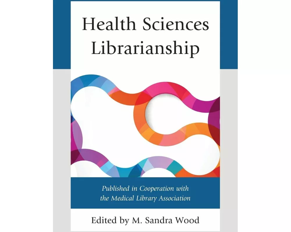 Health Sciences Librarianship
