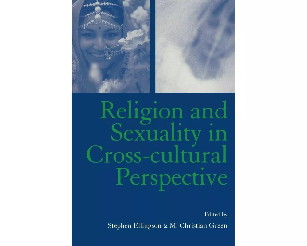 Religion and Sexuality in Cross-Cultural Perspective