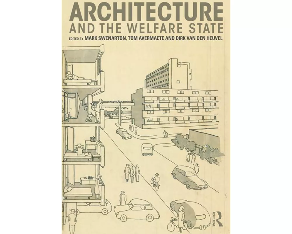 Architecture and the Welfare State