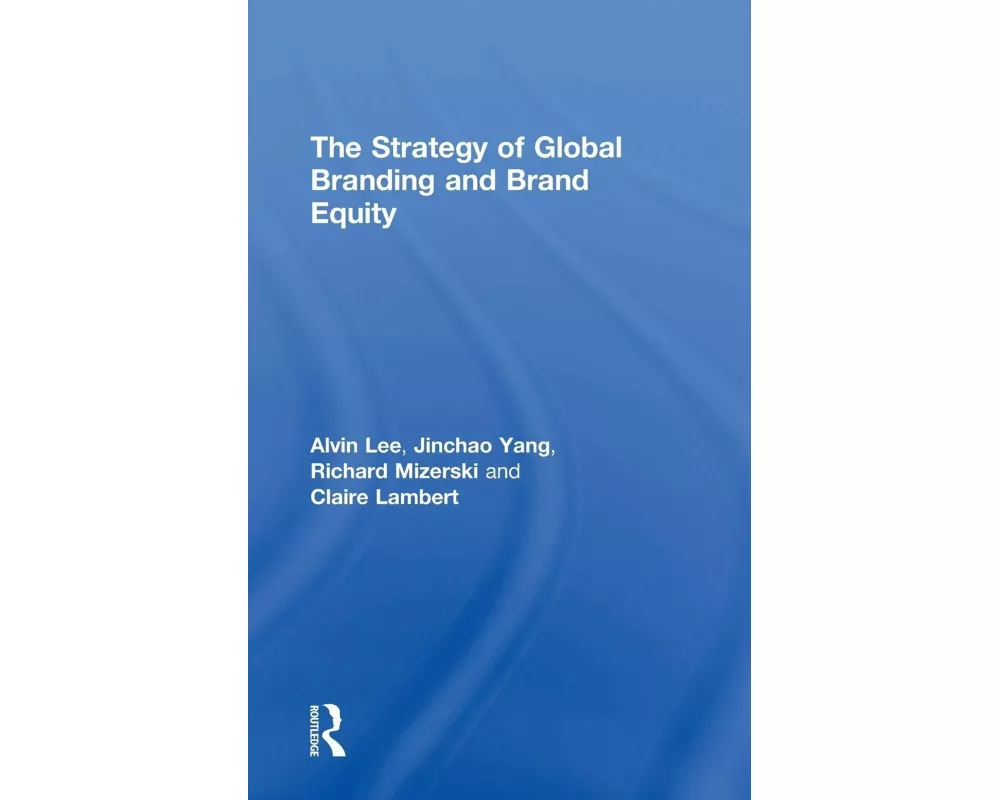 The Strategy of Global Branding and Brand Equity