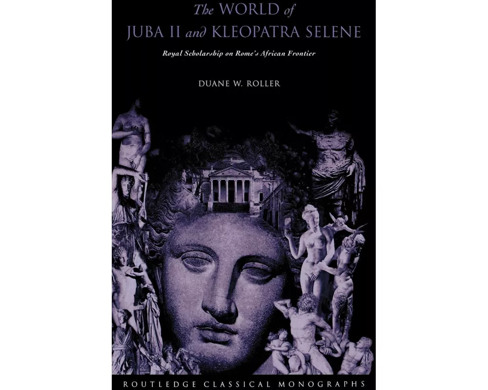 The World of Juba II and Kleopatra Selene