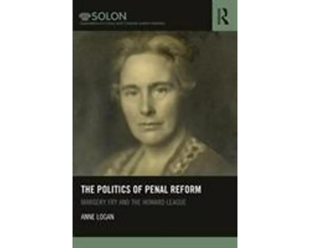 The Politics of Penal Reform