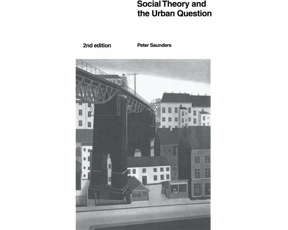 Social Theory and the Urban Question