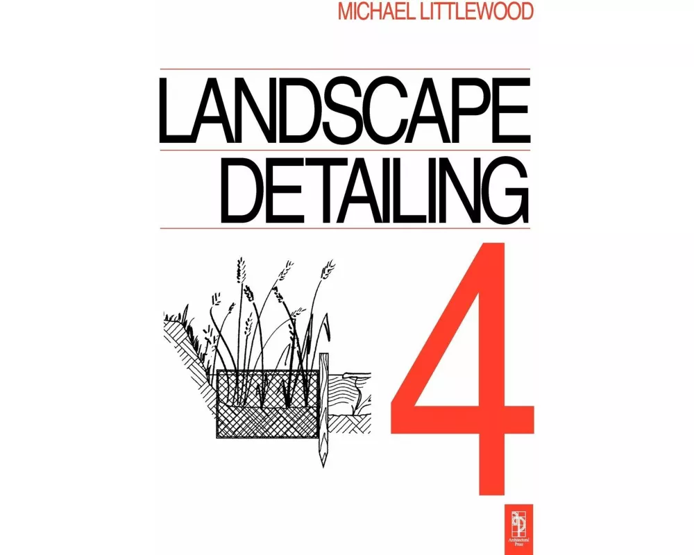 Landscape Detailing Volume 4