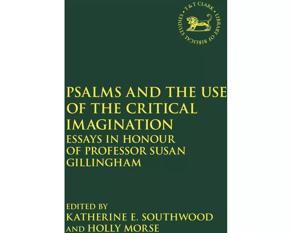 Psalms and the Use of the Critical Imagination