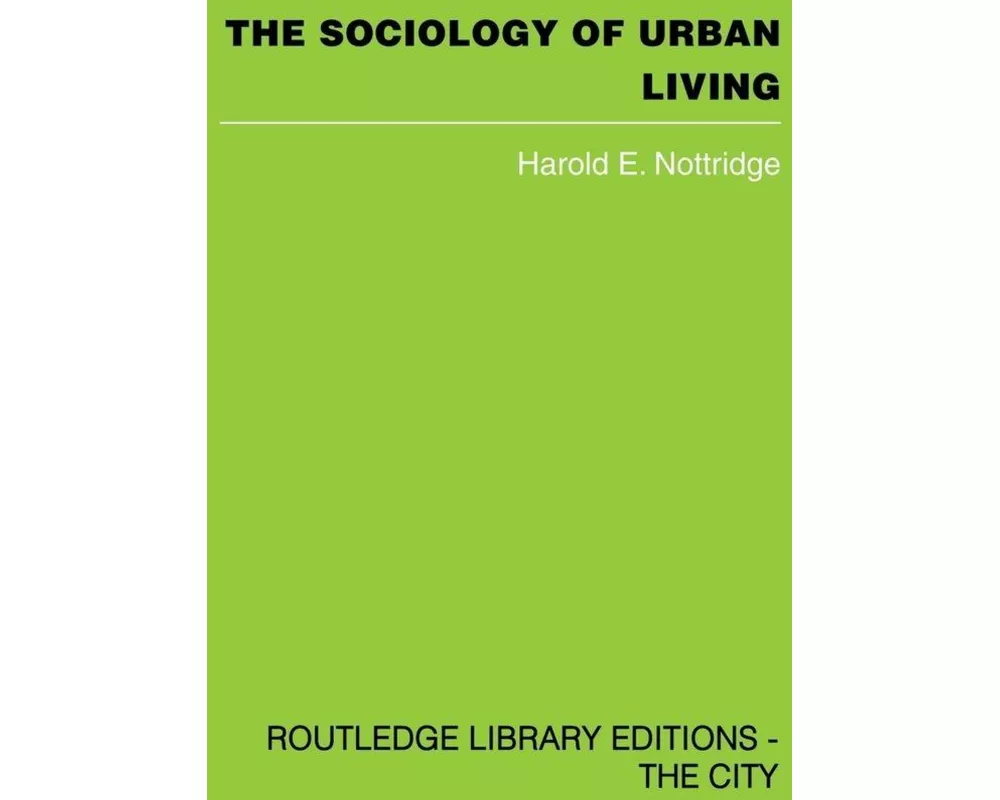 The Sociology of Urban Living