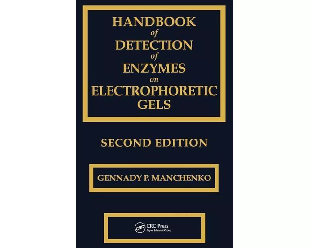 Handbook of Detection of Enzymes on Electrophoretic Gels