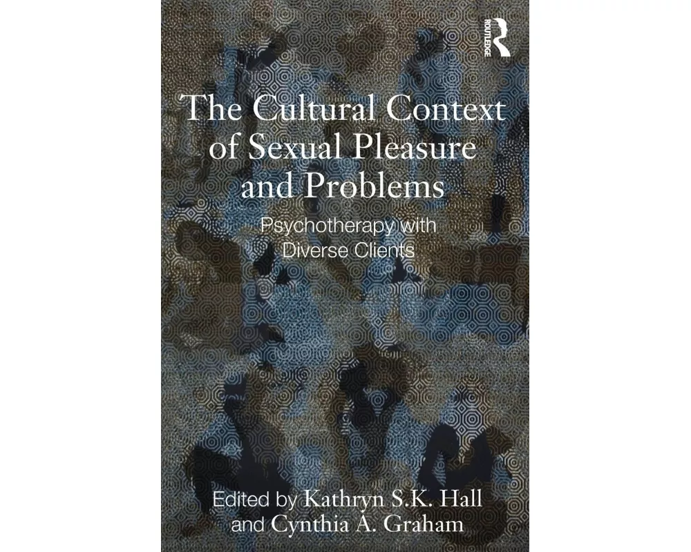 The Cultural Context of Sexual Pleasure and Problems