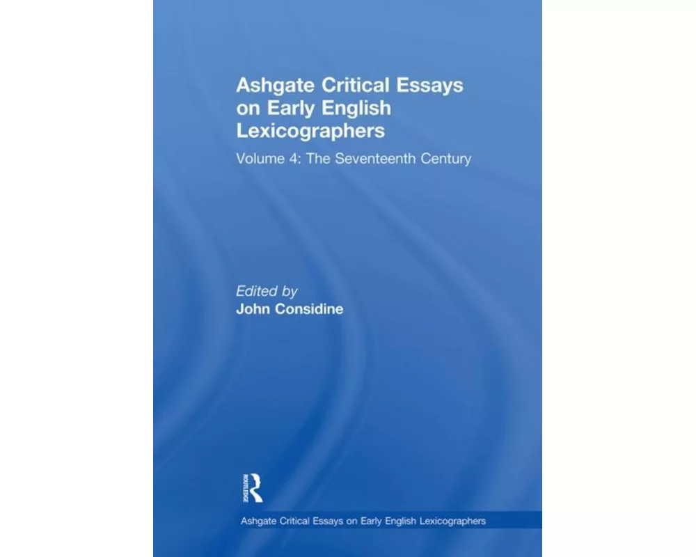 Ashgate Critical Essays on Early English Lexicographers