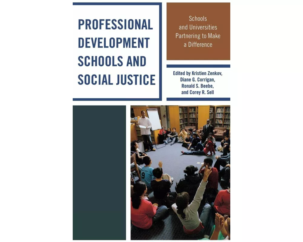Professional Development Schools and Social Justice