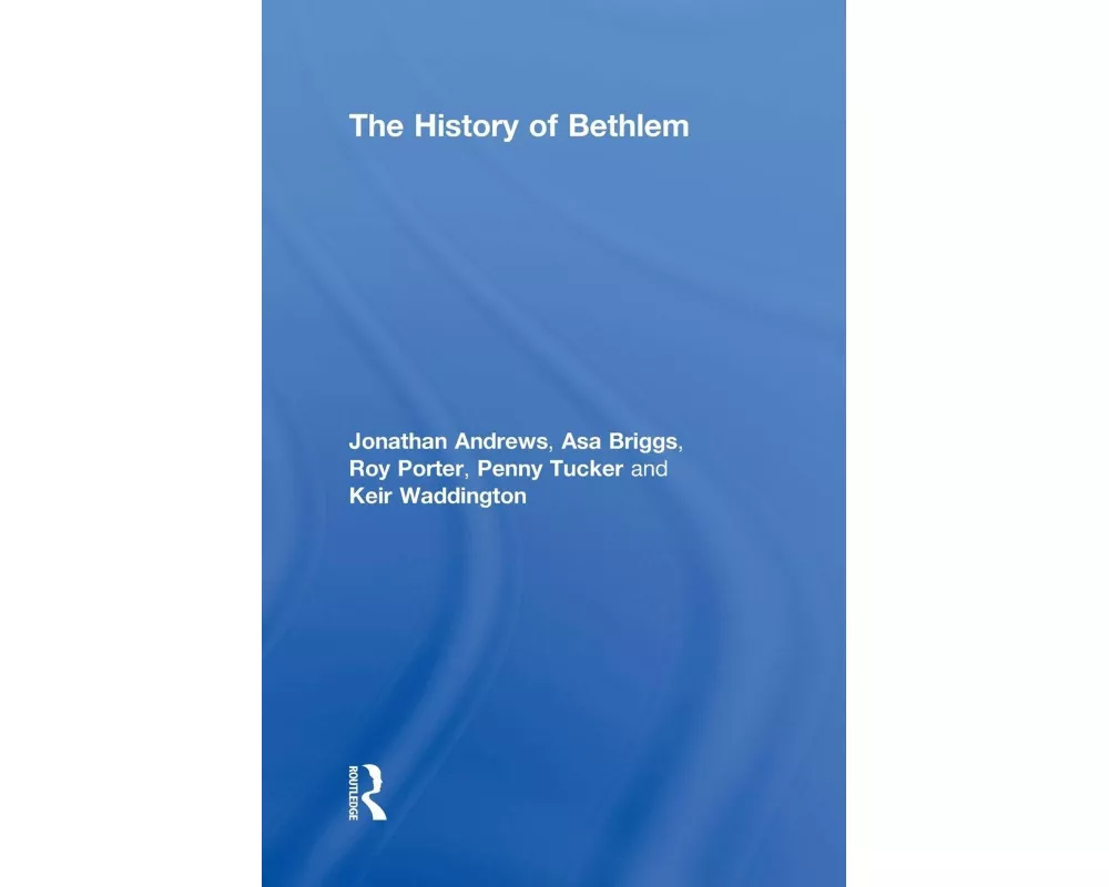 The History of Bethlem