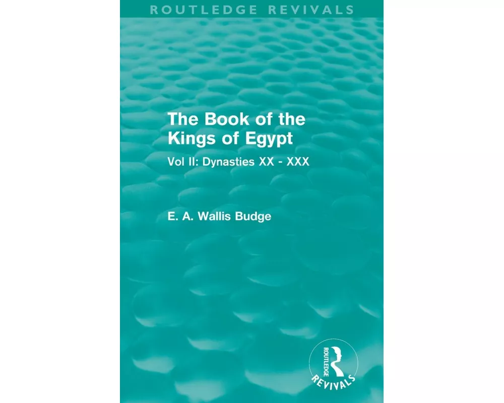 The Book of the Kings of Egypt (Routledge Revivals)