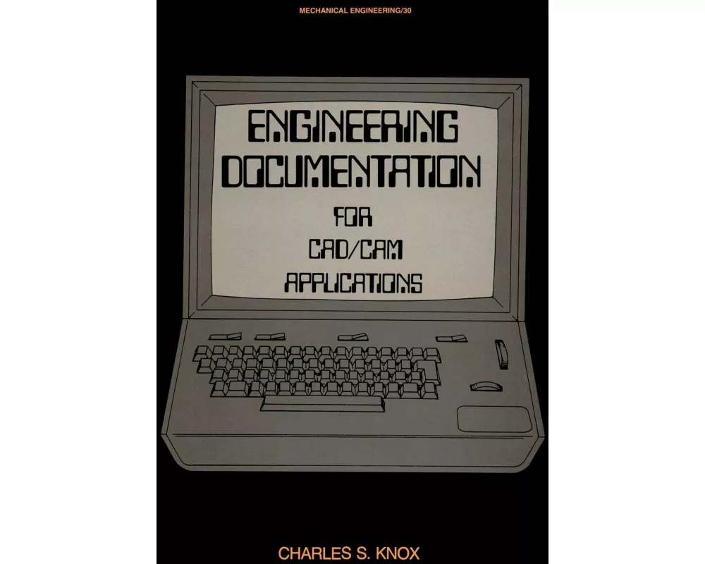 Engineering Documentation for CAD/CAM Applications