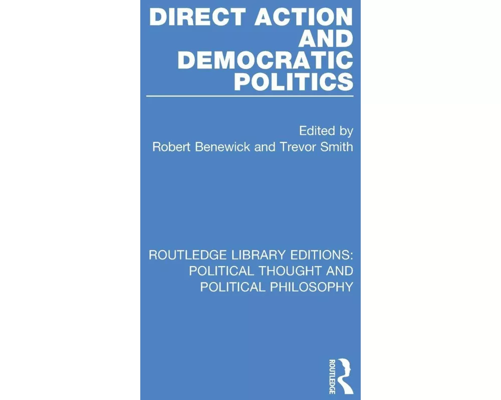 Direct Action and Democratic Politics