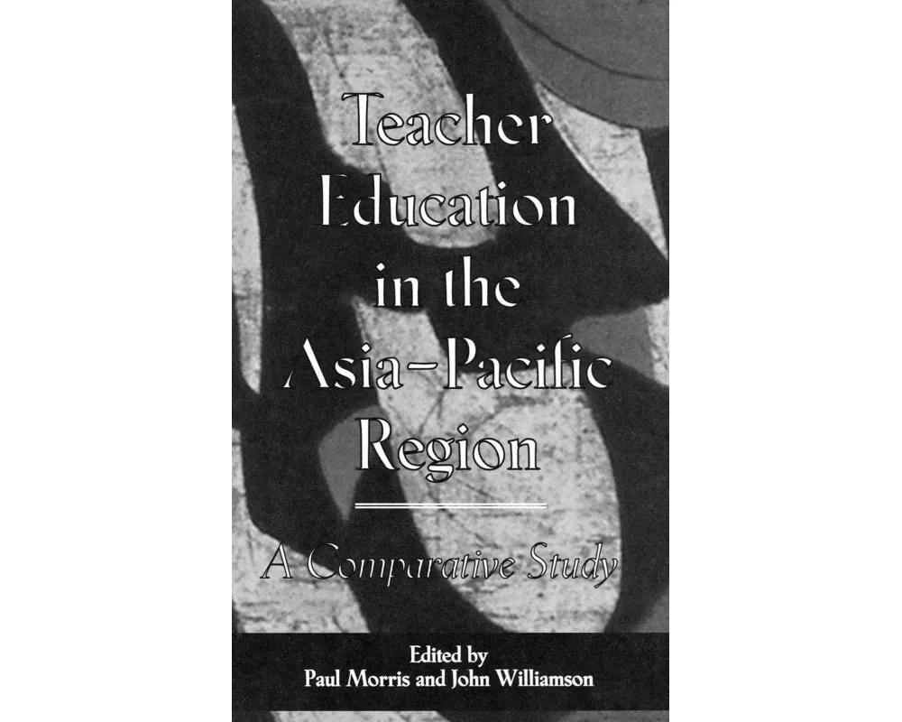 Teacher Education in the Asia-Pacific Region