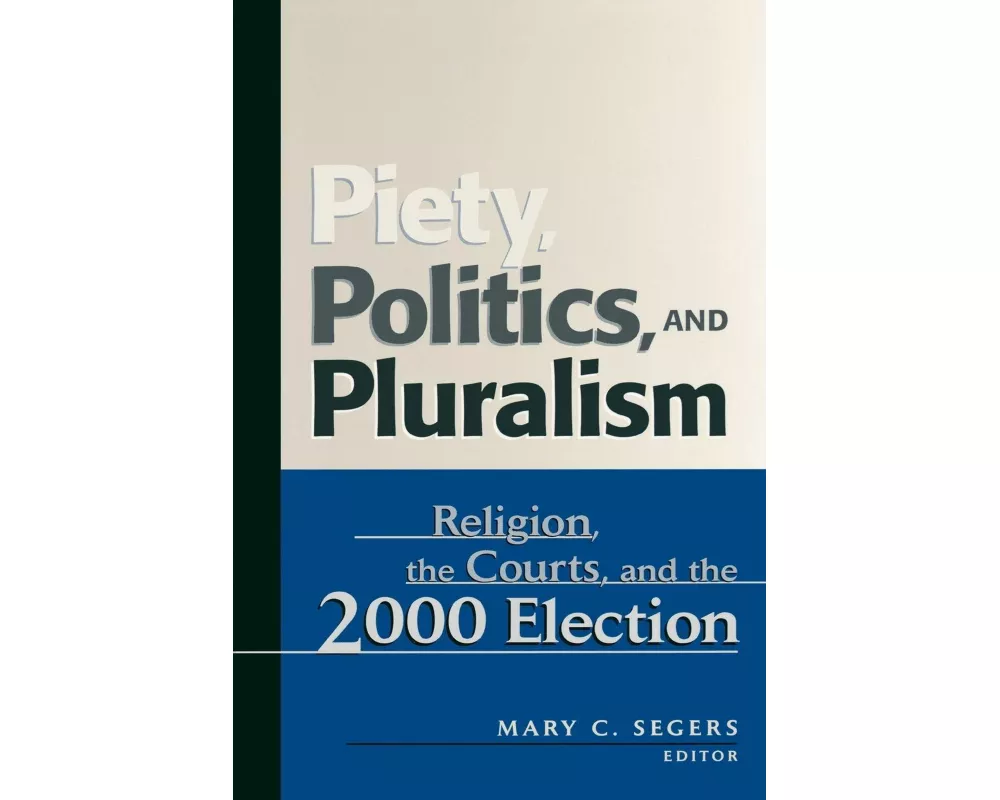 Piety, Politics, and Pluralism