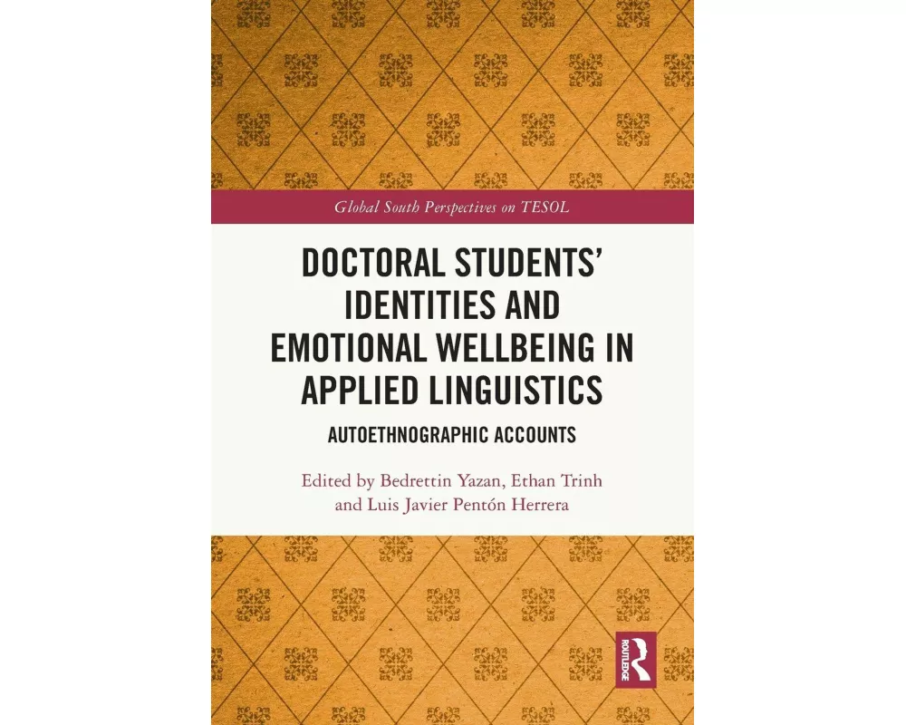 Doctoral Students’ Identities and Emotional Wellbeing in Applied Linguistics