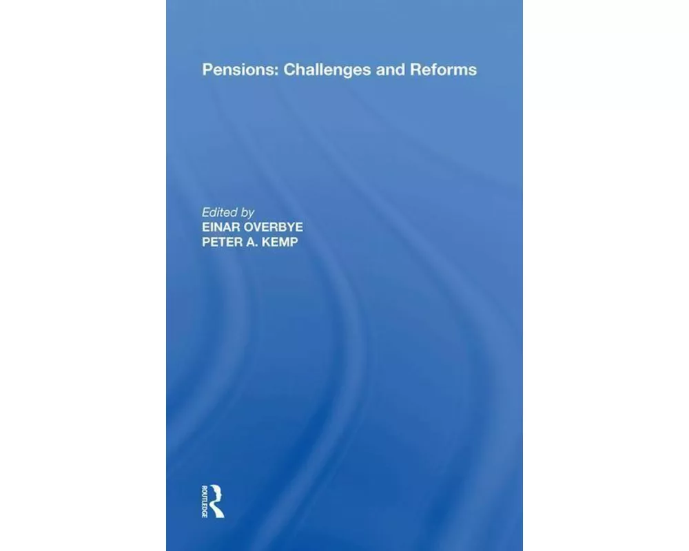 Pensions: Challenges and Reforms