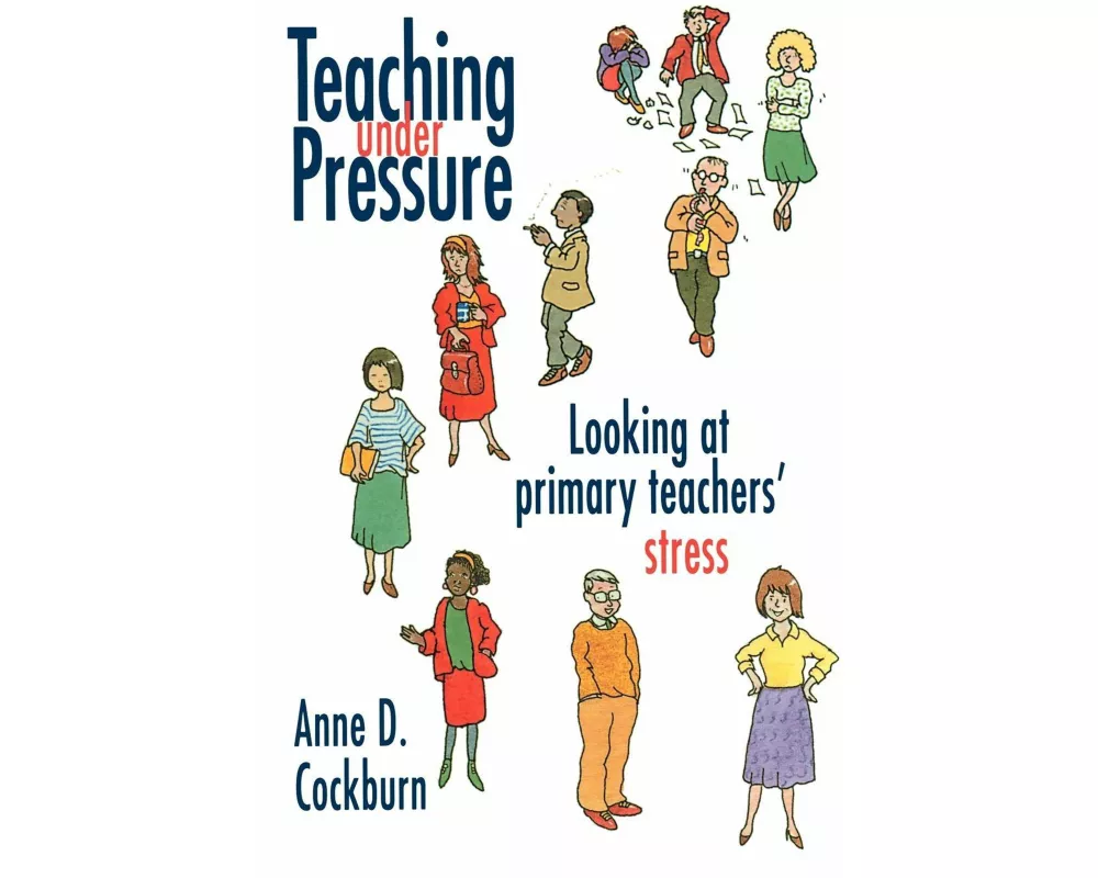 Teaching Under Pressure