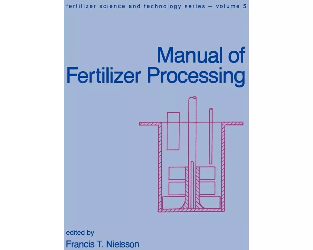 Manual of Fertilizer Processing