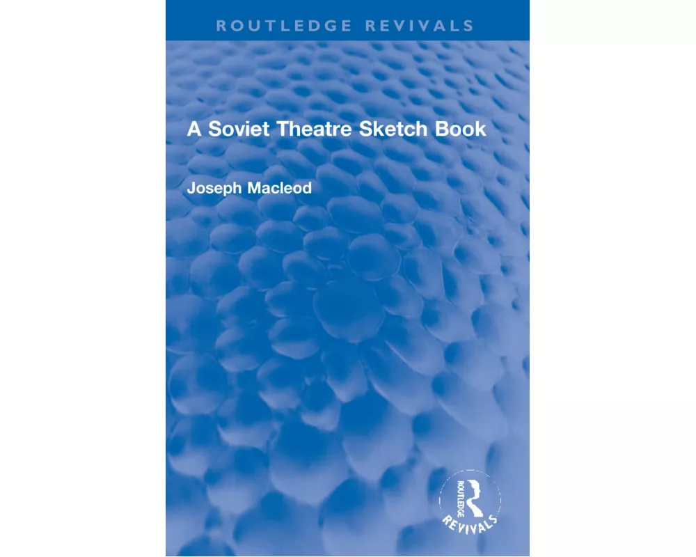 A Soviet Theatre Sketch Book