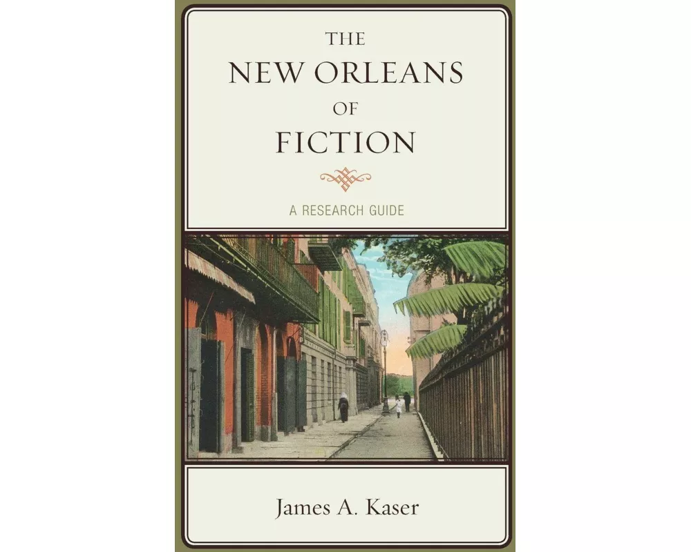 The New Orleans of Fiction