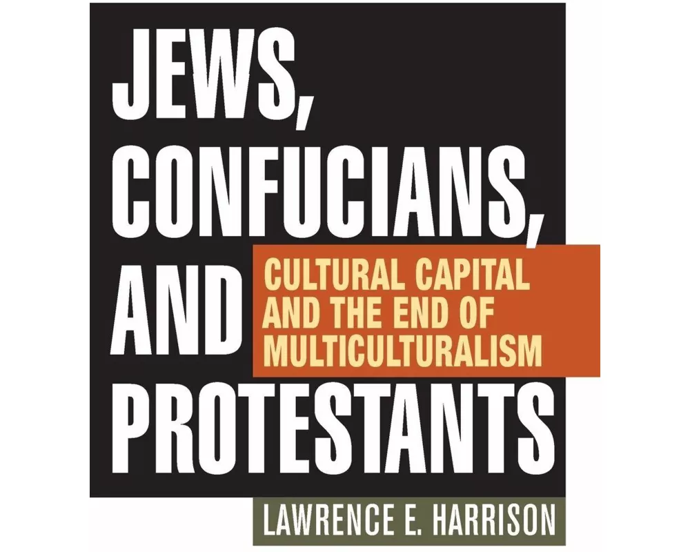Jews, Confucians, and Protestants