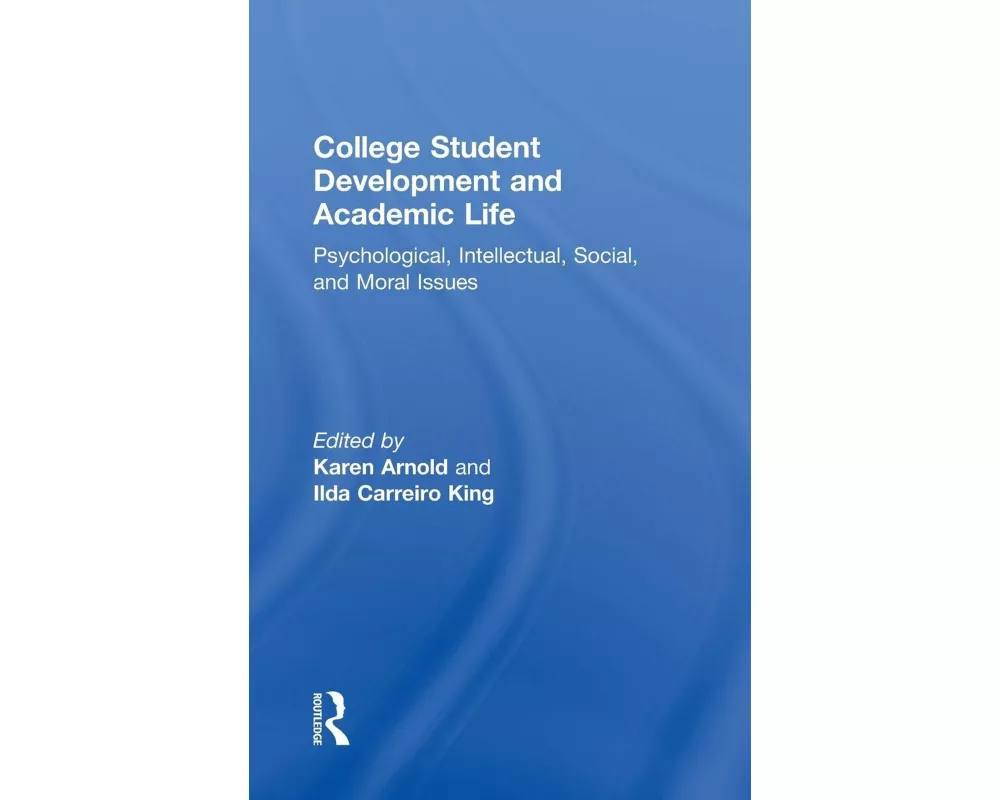 College Student Development and Academic Life