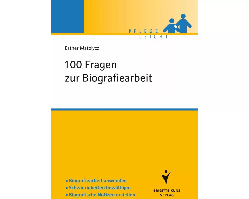 100 Fragen zur Biografiearbeit