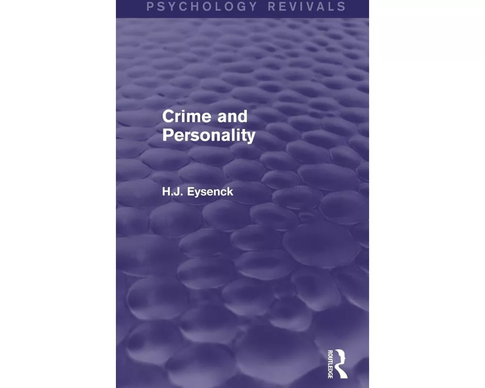 Crime and Personality (Psychology Revivals)