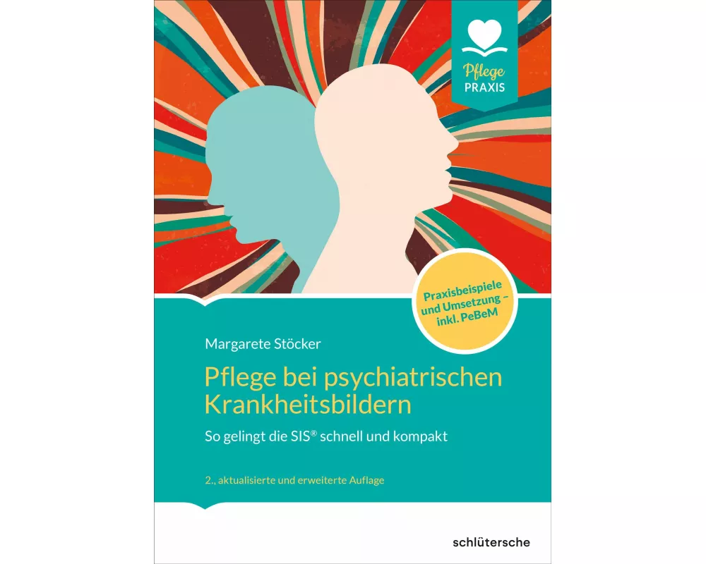 Pflege bei psychiatrischen Krankheitsbildern