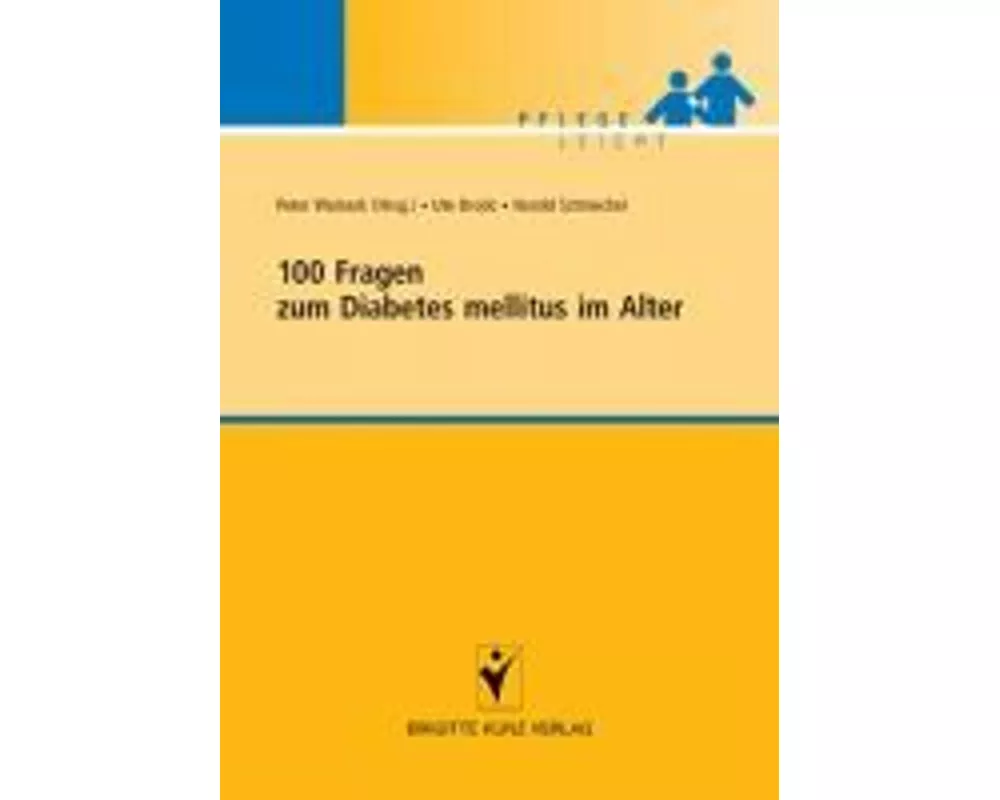 100 Fragen zum Diabetes mellitus im Alter