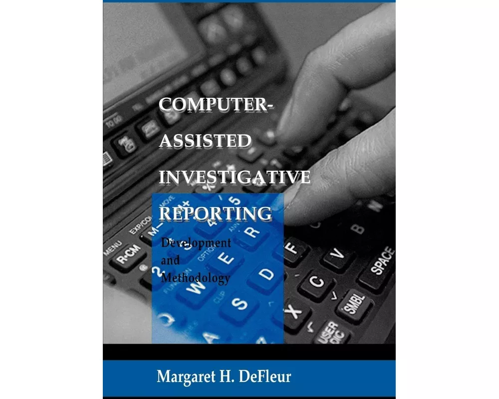Computer-assisted Investigative Reporting