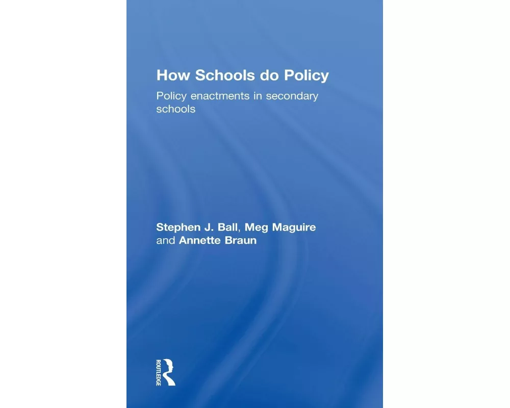 How Schools Do Policy
