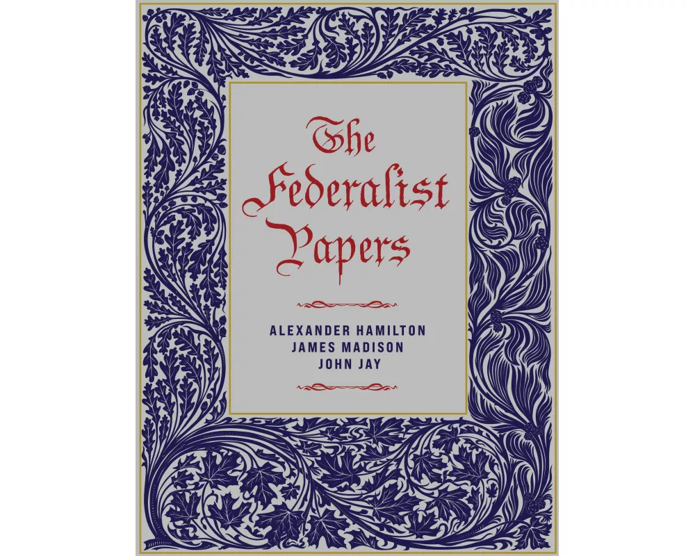 The Federalist Papers